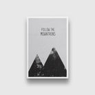 Follow the Mountains  Art Painting - Meri Deewar 2 : 3 Vertical Premium Wall Art Canvas by MeriDeewar