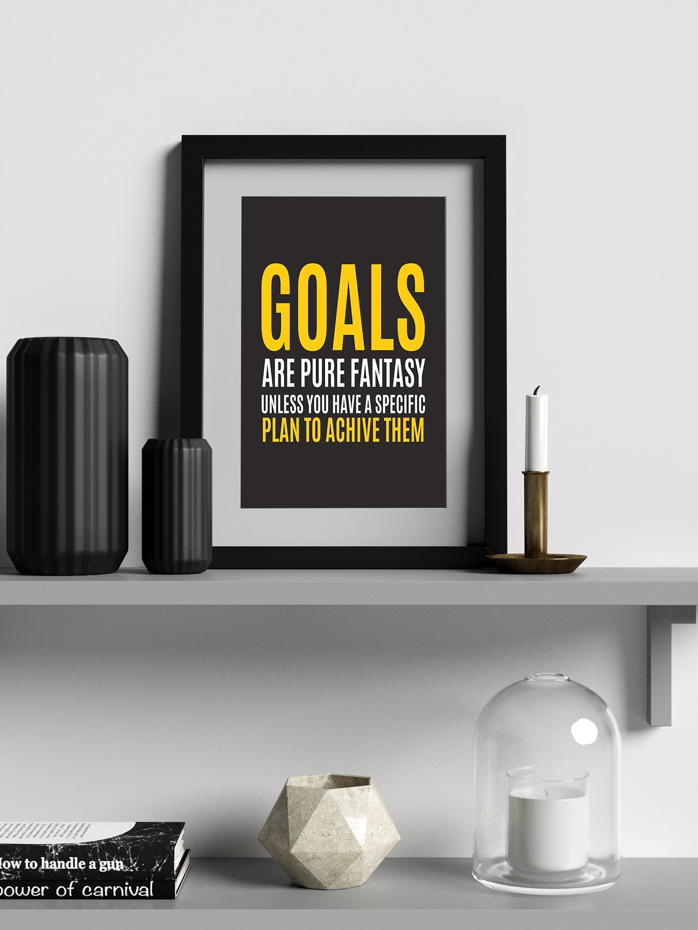 Goals are pure fantasy. Poster Poster A3 / Poster Premium Wall Art Canvas by MeriDeewar