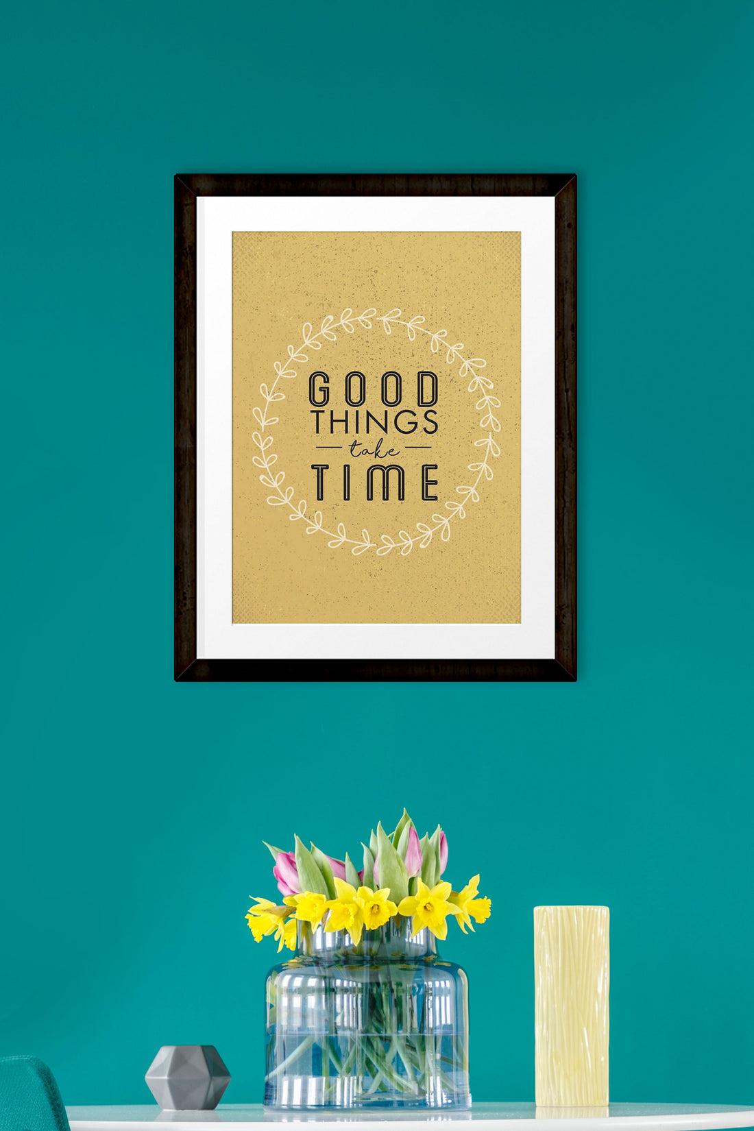 Good Things Take Time  _ poster Poster A3 / Poster Premium Wall Art Canvas by MeriDeewar