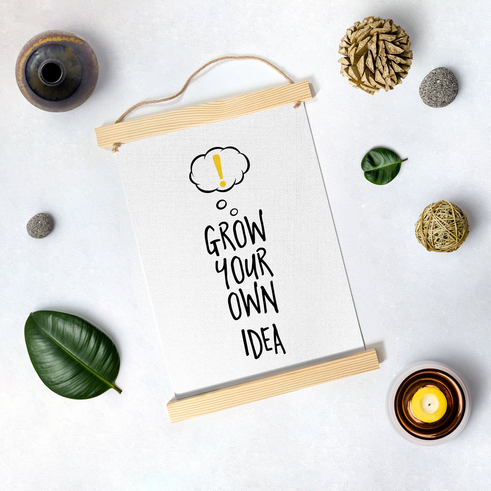Grow Your own idea Poster Canvas Hanging Canvas Premium Wall Art Canvas by MeriDeewar