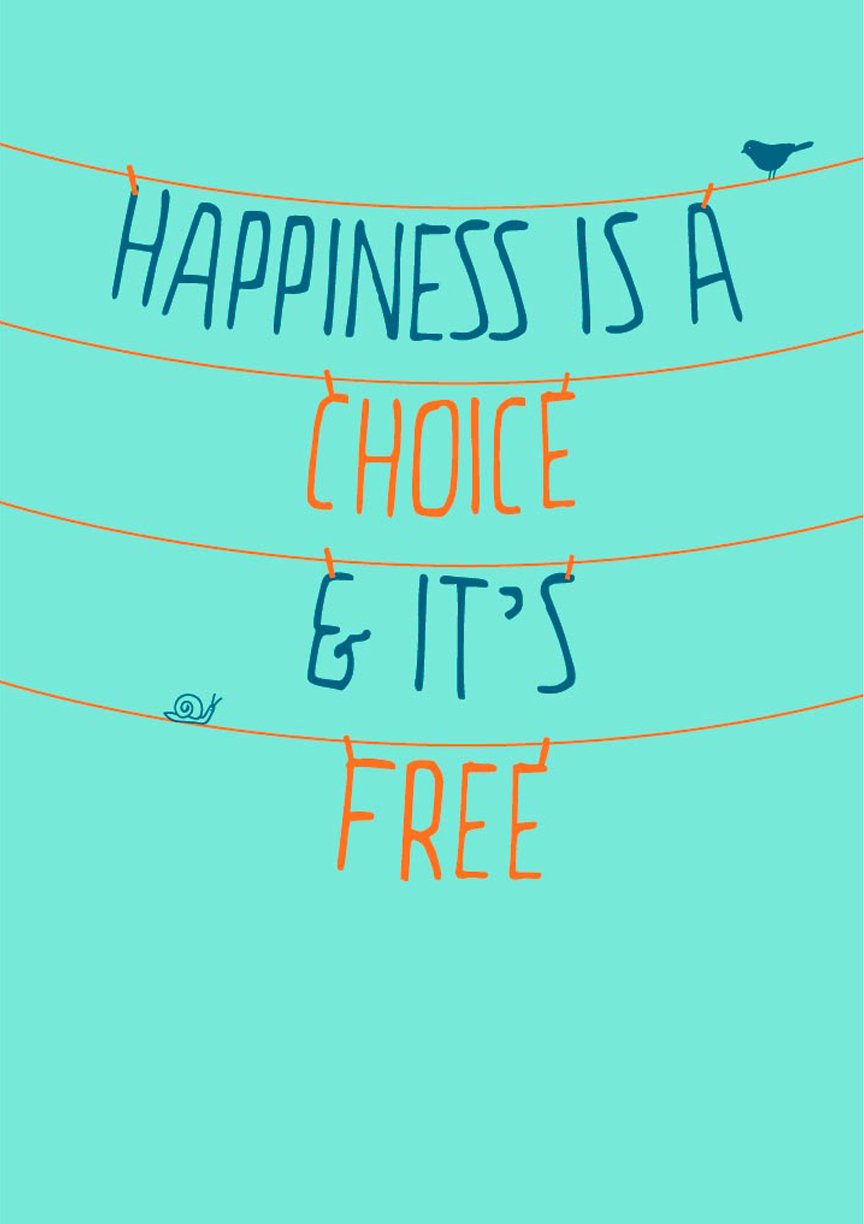 Happiness is choice and it's free Poster Poster A3 / Poster Premium Wall Art Canvas by MeriDeewar