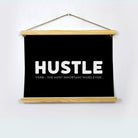 Hustle Poster Hanging Canvas Hanging Canvas Premium Wall Art Canvas by MeriDeewar