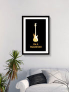 I am a rockstar Poster Poster A3 / Poster Premium Wall Art Canvas by MeriDeewar