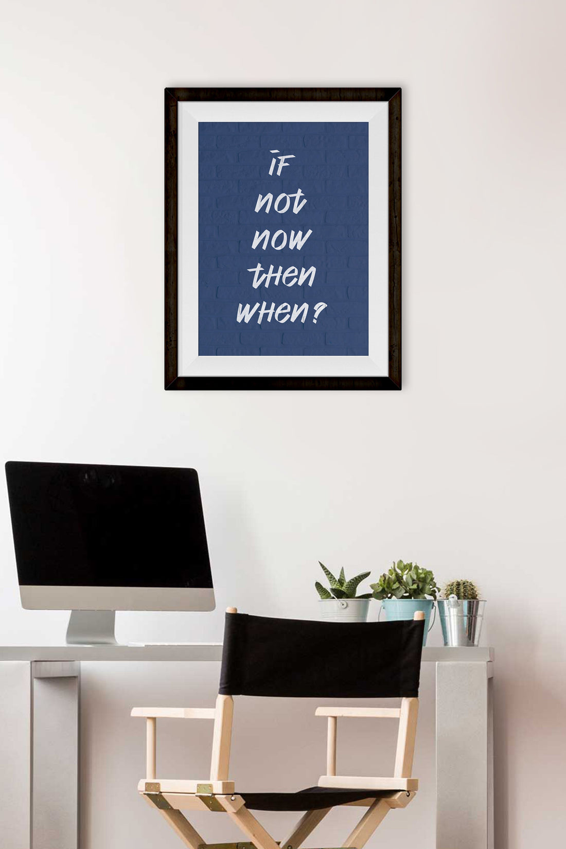 If Not Now Then When  _ poster Poster A3 / Poster Premium Wall Art Canvas by MeriDeewar