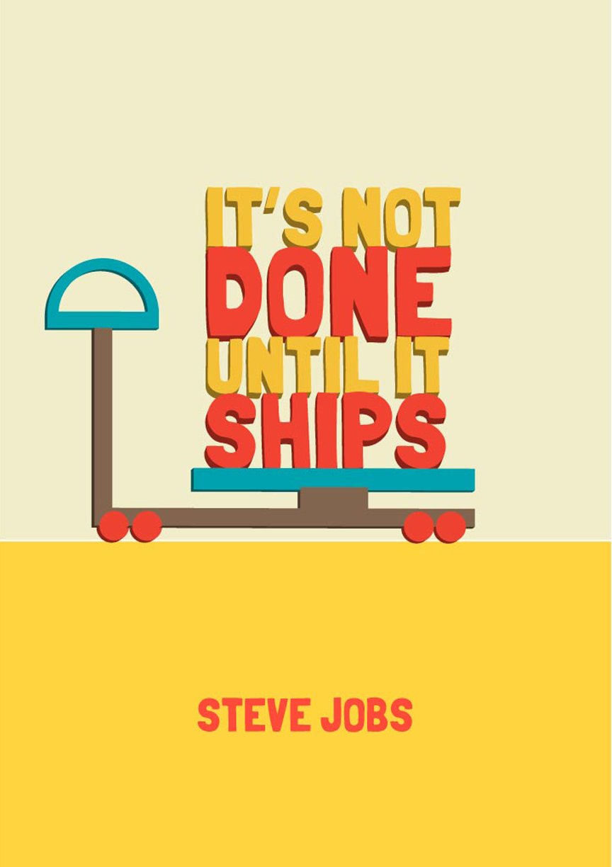it's not done until it's ships steve jobs Poster Poster A3 / Poster Premium Wall Art Canvas by MeriDeewar