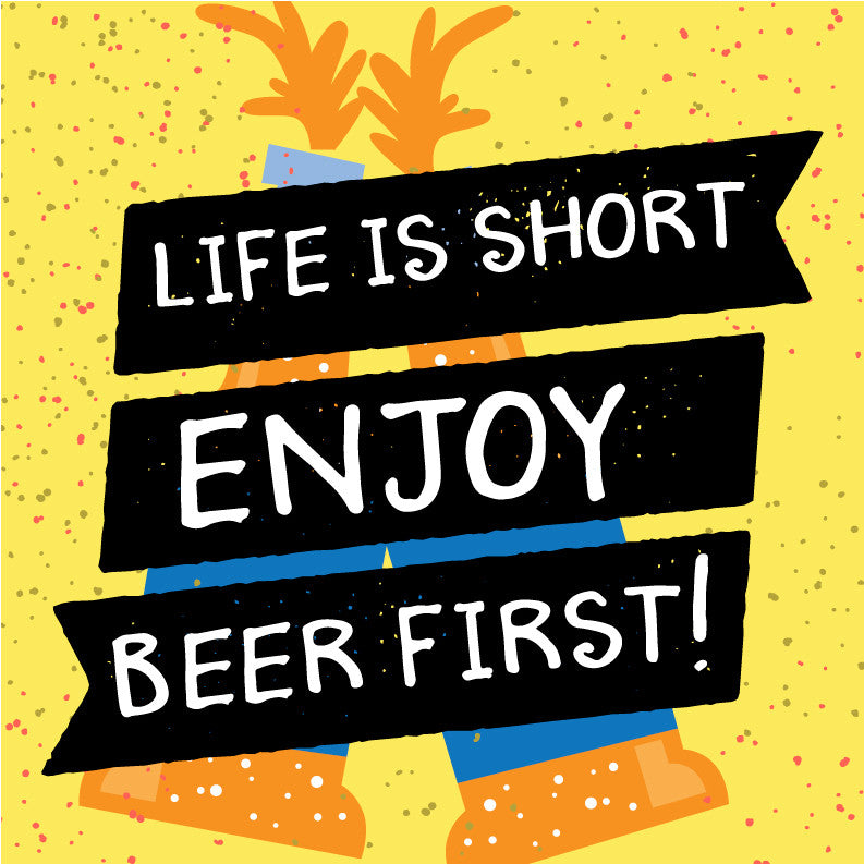 Life is short enjoy Beer first Poster Poster Premium Wall Art Canvas by MeriDeewar