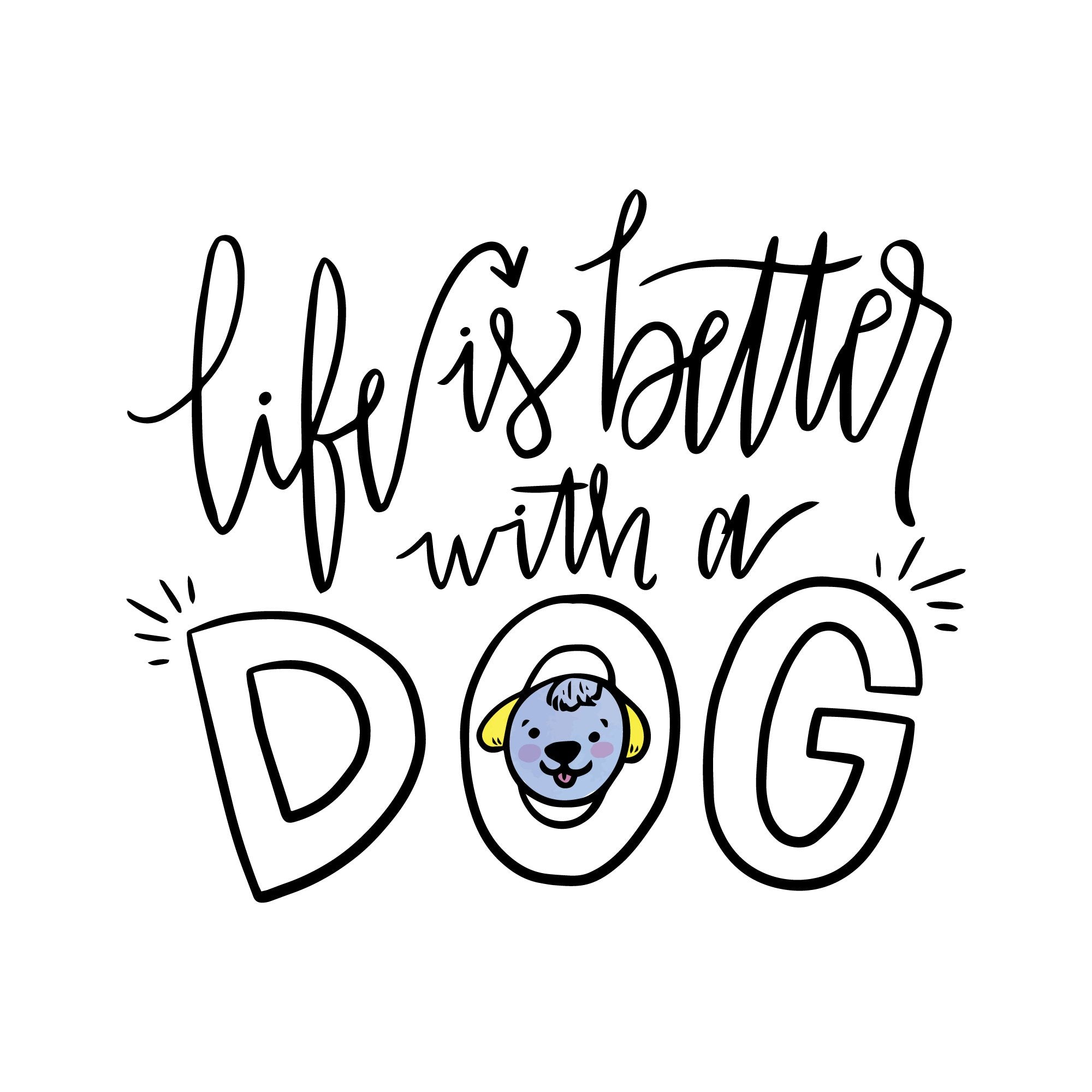 Life-is-better-with-dog_Poster - MeriDeewar