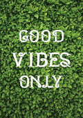 Good vibes only Poster - MeriDeewar