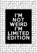 I am not weird I am limited edition Poster - MeriDeewar