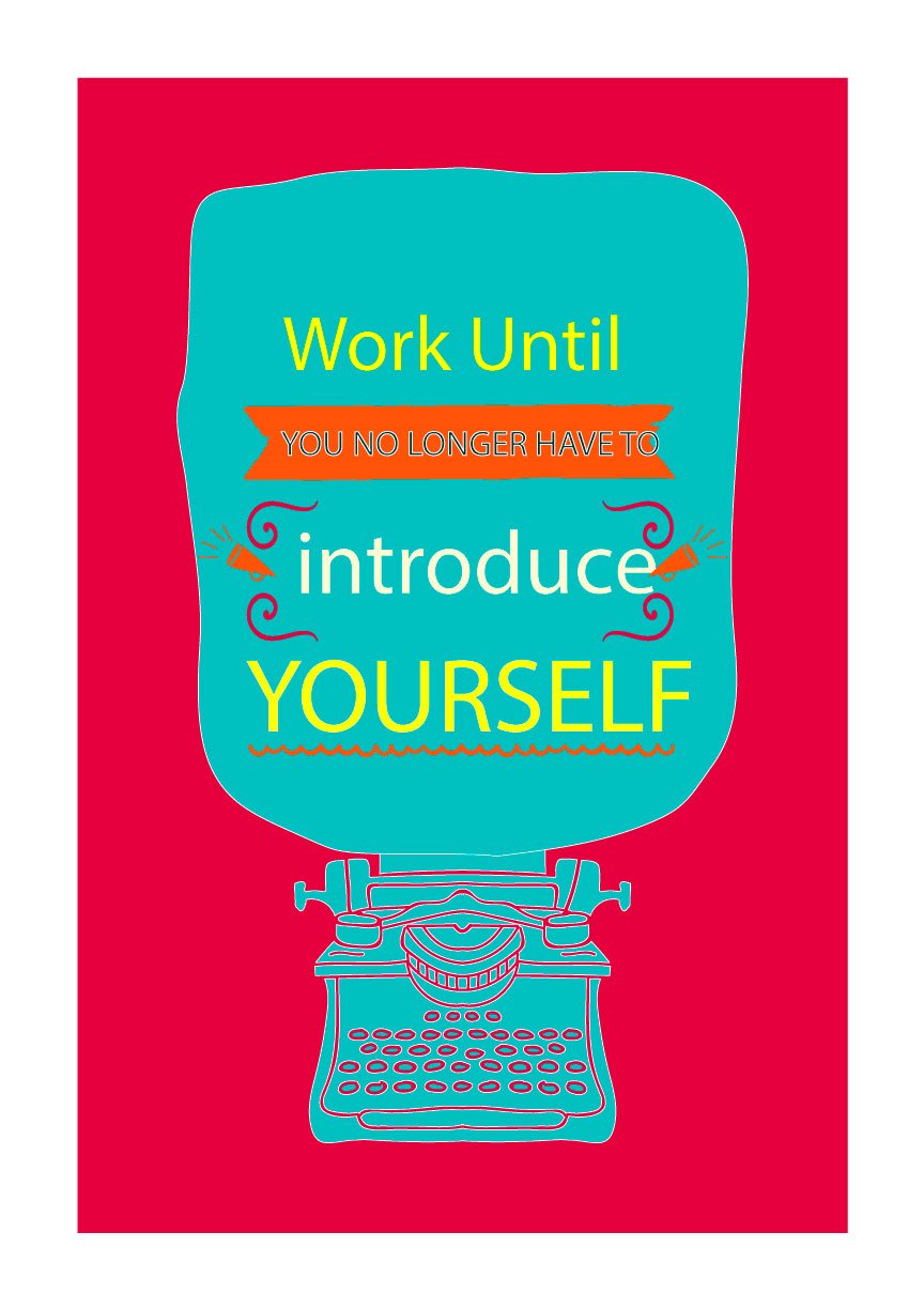 work until .. Introduce yourself start-up Poster- Meri Deewar - MeriDeewar