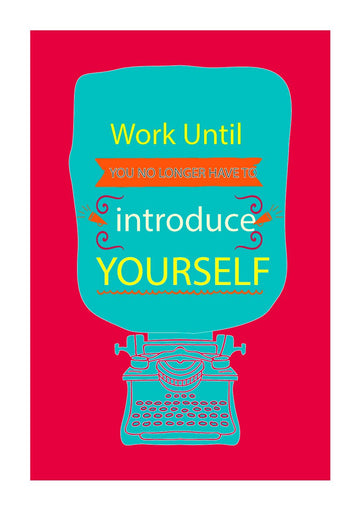work until .. Introduce yourself start-up Poster- Meri Deewar - MeriDeewar