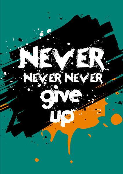 Never Give up Poster- Meri Deewar Poster A3 / Poster Premium Wall Art Canvas by MeriDeewar