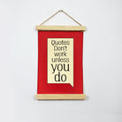 Quotes don't work Poster Canvas Hanging Canvas Premium Wall Art Canvas by MeriDeewar