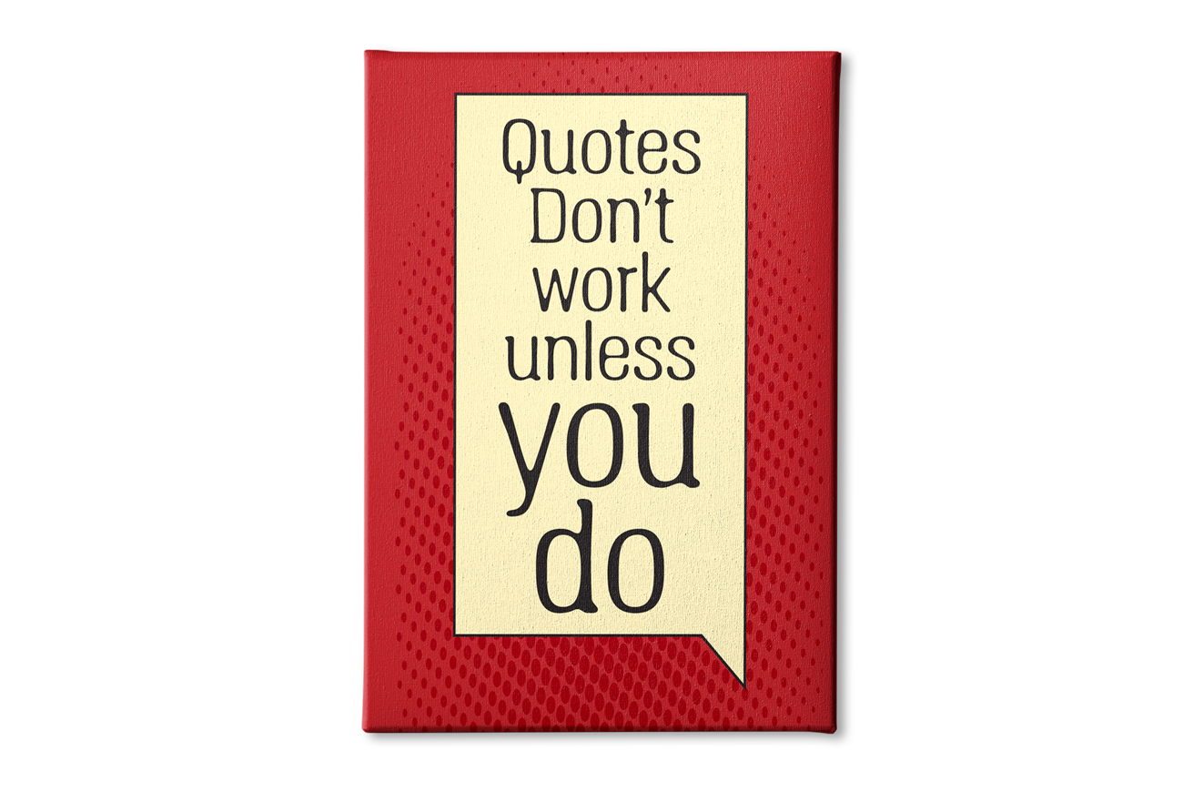 Quotes-don't-work Poster- Meri Deewar Poster A3 / Poster Premium Wall Art Canvas by MeriDeewar