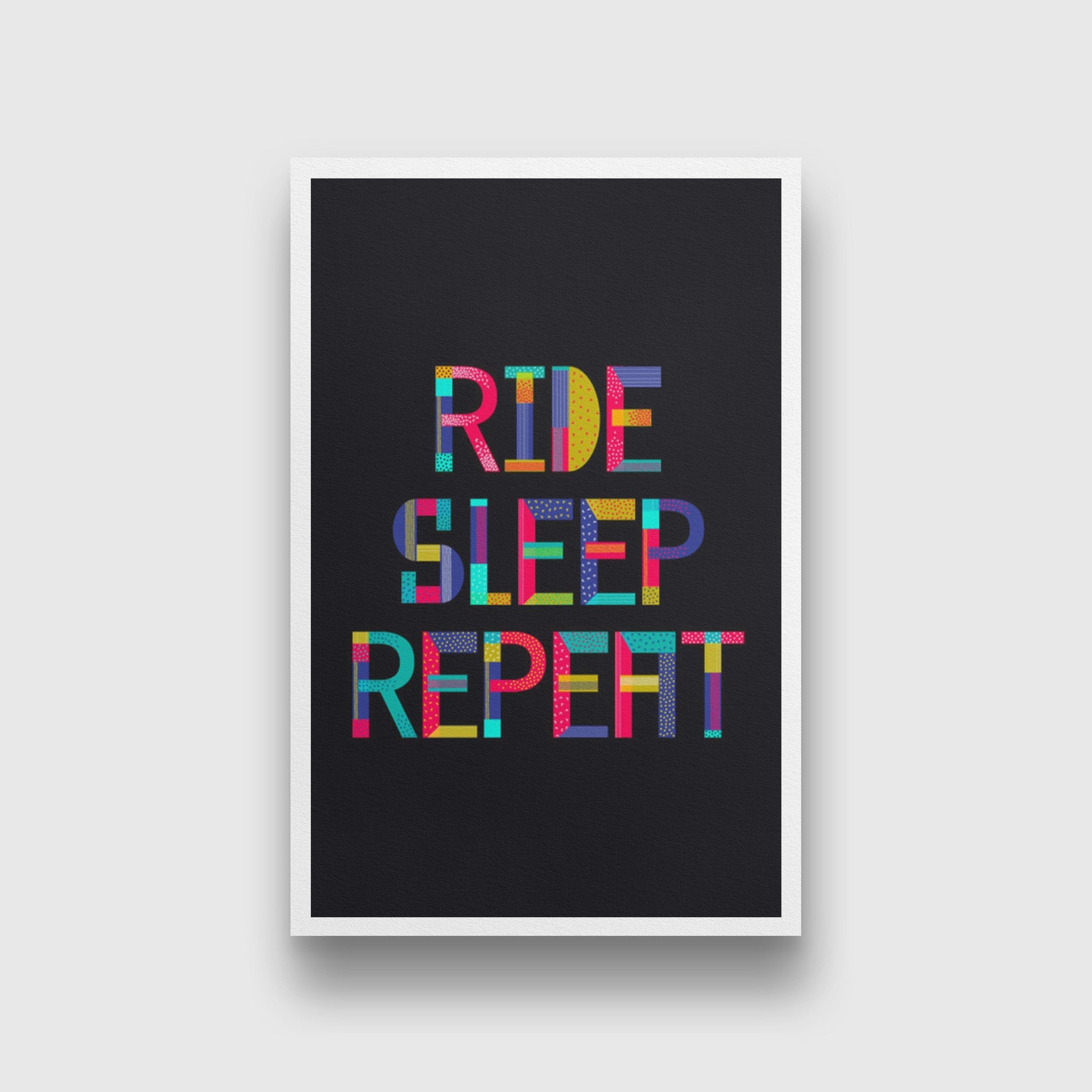 Ride Sleep Repeat Art Painting - Meri Deewar 2 : 3 Vertical Premium Wall Art Canvas by MeriDeewar