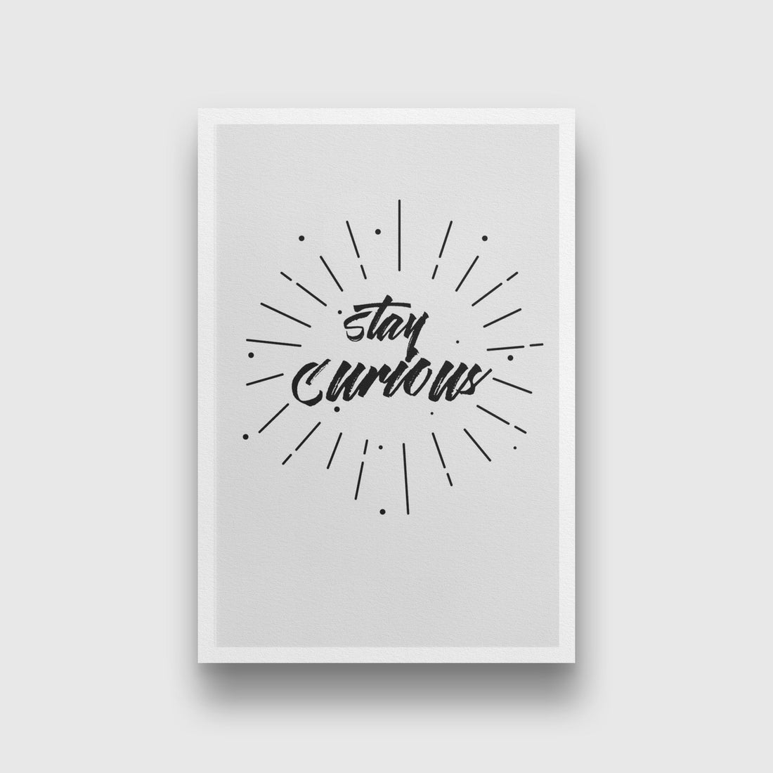 Stay Curious Art Painting - Meri Deewar 2 : 3 Vertical Premium Wall Art Canvas by MeriDeewar