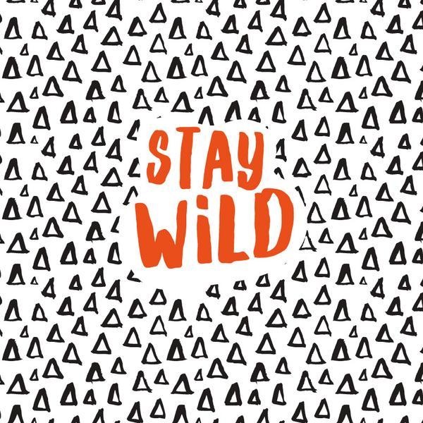 Stay Wild Poster- Meri Deewar Poster A3 / Poster Premium Wall Art Canvas by MeriDeewar
