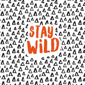 Stay Wild Poster- Meri Deewar Poster A3 / Poster Premium Wall Art Canvas by MeriDeewar
