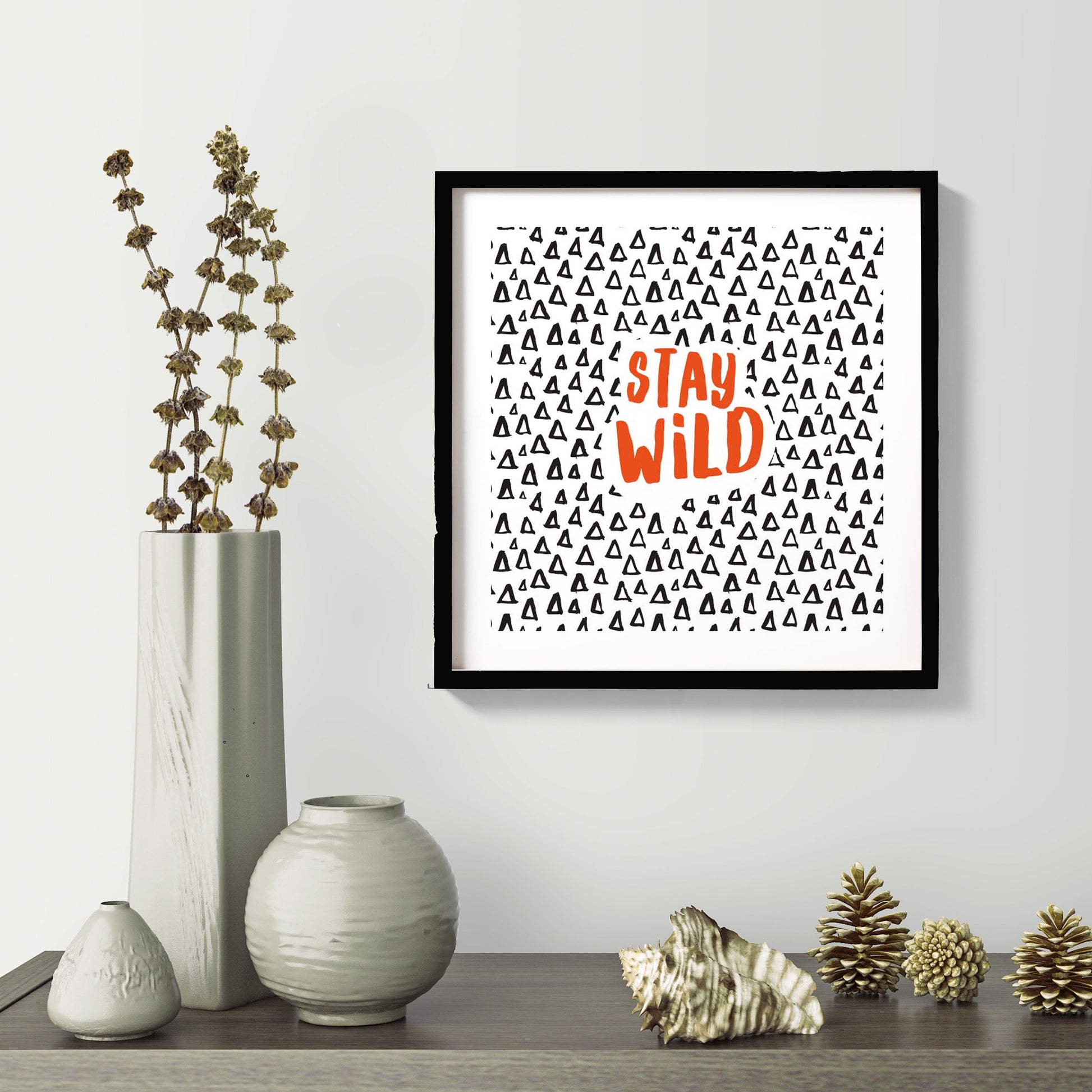 Stay Wild Poster- Meri Deewar Poster A3 / Poster Premium Wall Art Canvas by MeriDeewar