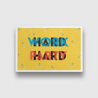 Work Hard Art Painting - Meri Deewar 3 : 2 Horizontal Premium Wall Art Canvas by MeriDeewar