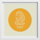 You Are My Sunshine Artwork 1 : 1 Square Premium Wall Art Canvas by MeriDeewar